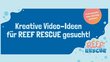 REEF RESCUE Ideenwettbewerb Banner