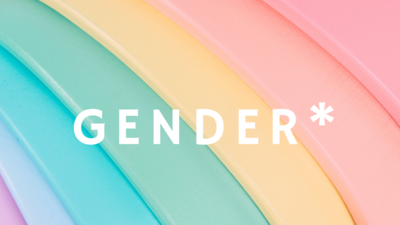 Text "Gender*" auf buntem Hintergrund